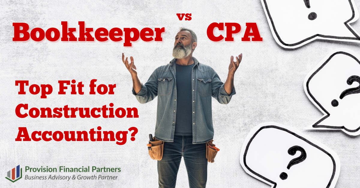 CPA vs Bookkeeper for Contractors: Top Fit for Construction Accounting
